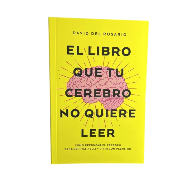 El libro que tu cerebro no quiere leer